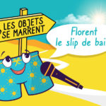 Podcast les objets se marrent, Florent un slip de bain