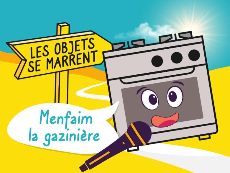 podcast les objets se marrent, Menfaim la gazinière