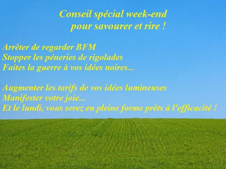 conseil spécial week-end souriant