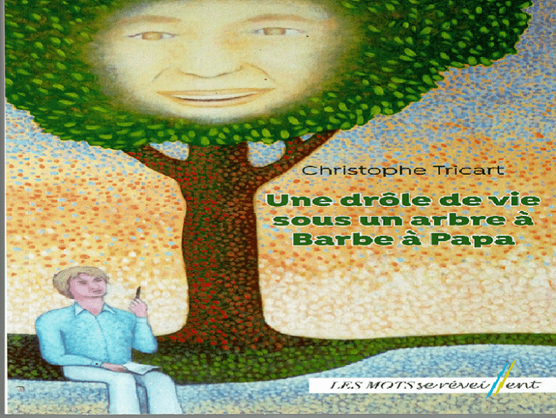 couverture du livre : Une drôle de vie sous un arbre à papa