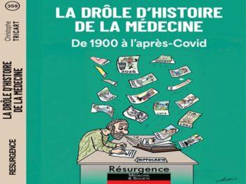 Permalink to: Livre, La drôle d&rsquo;histoire de la médecine